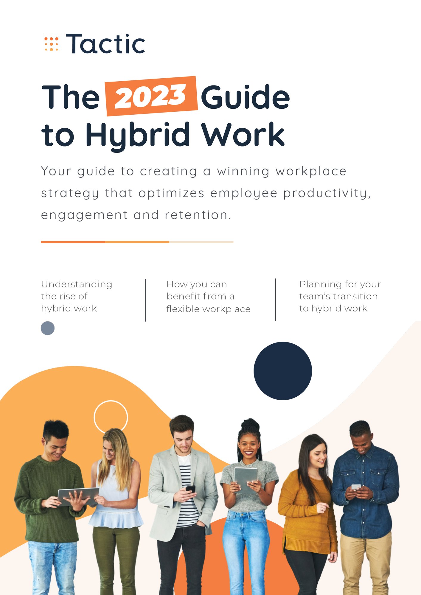 The 2023 Guide to Hybrid Work The 2023 Guide to Hybrid Work